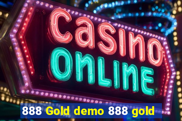 888 Gold demo 888 gold